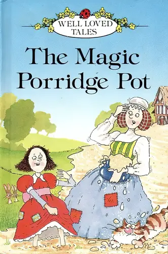 The Magic Porridge Pot Fairy Tale –