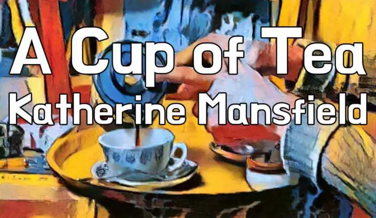 a cup of tea by katherine mansfield summary pdf